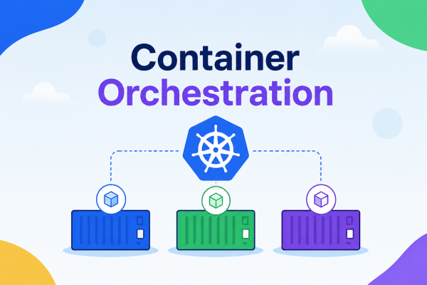 Container Orchestration