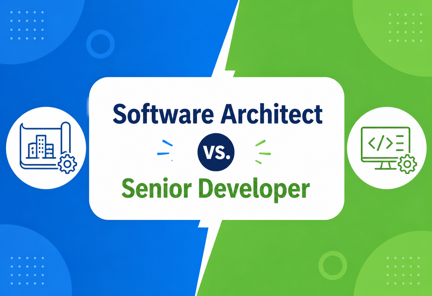 Software Architect vs. Senior Developer