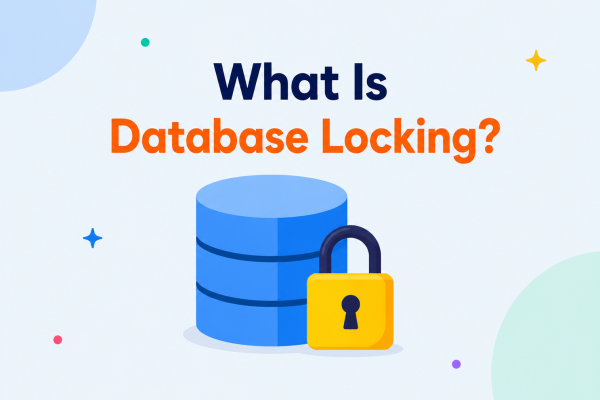 What Is Database Locking?