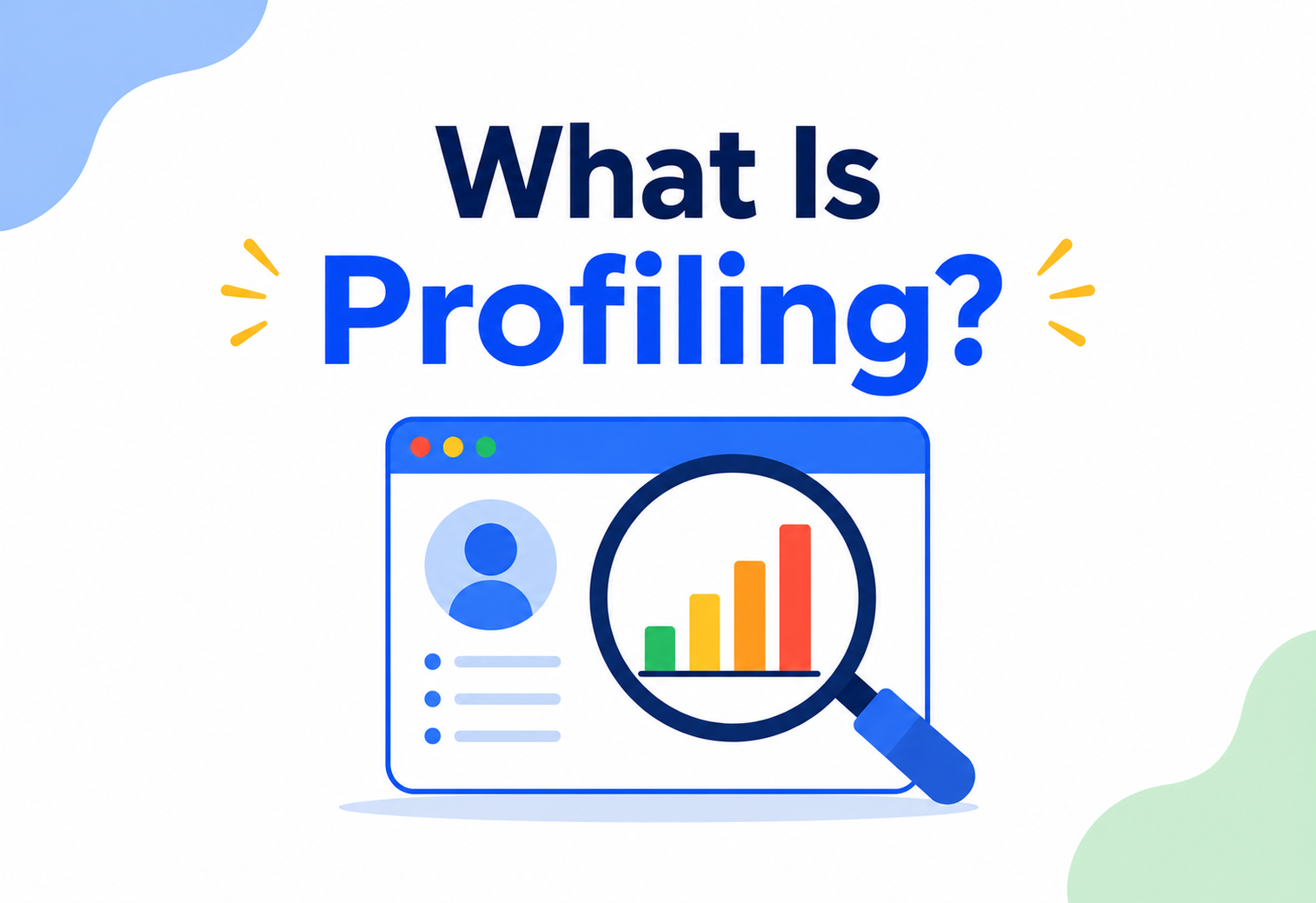 What Is Profiling?