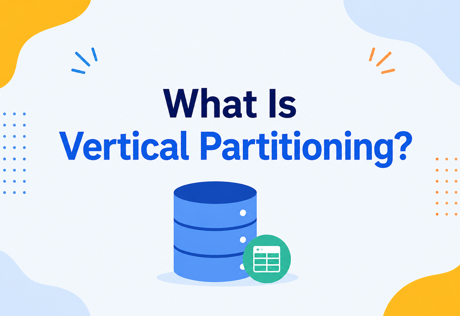 What Is Vertical Partitioning?