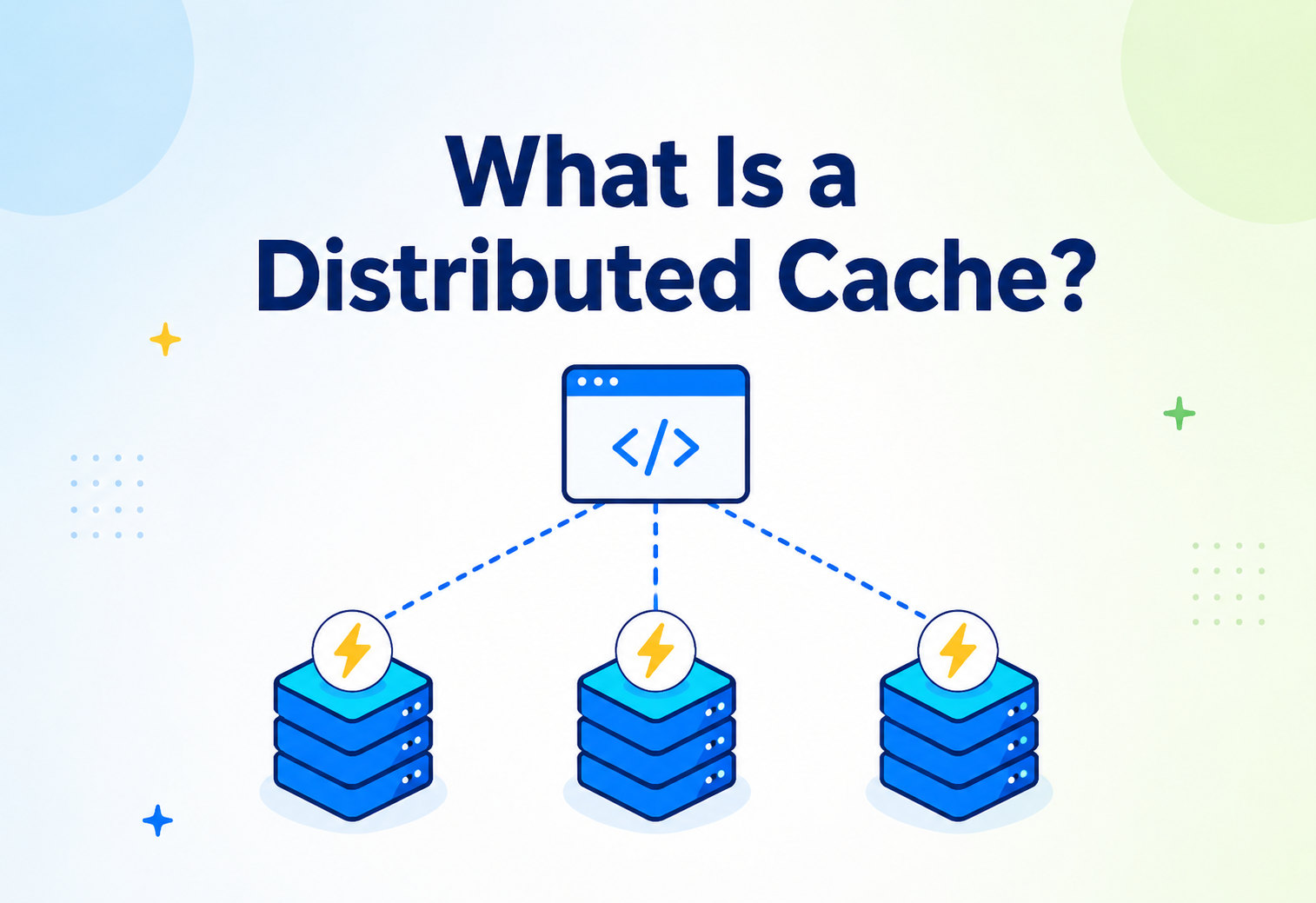 What Is a Distributed Cache?