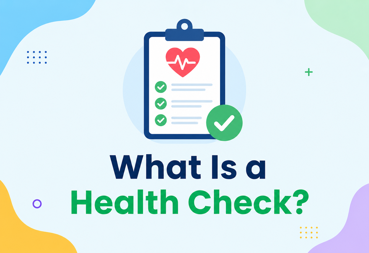 What Is a Health Check?