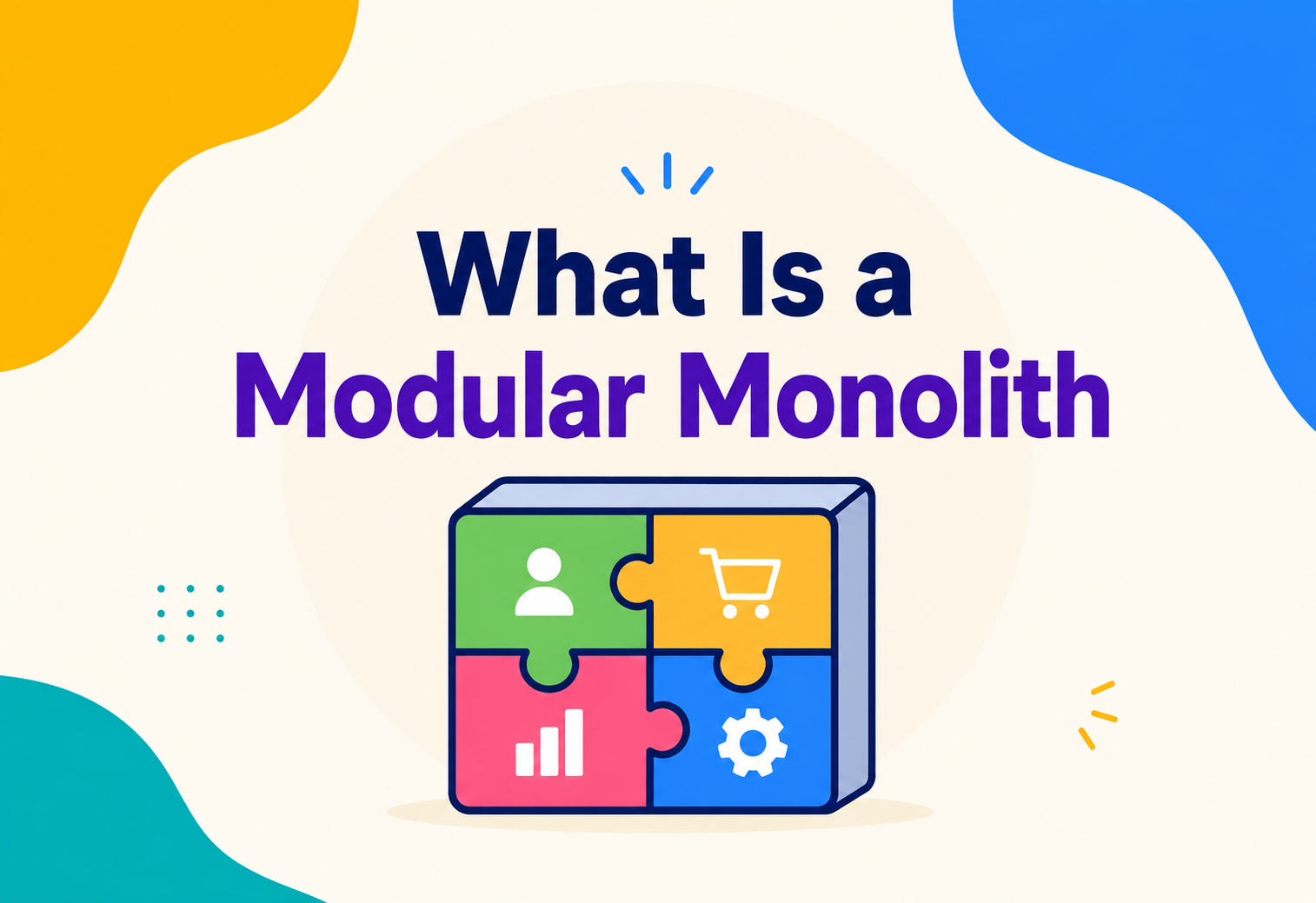 What Is a Modular Monolith?