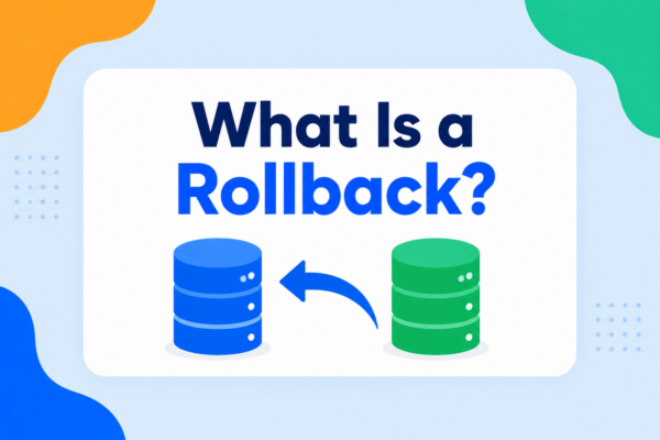 What Is a Rollback?
