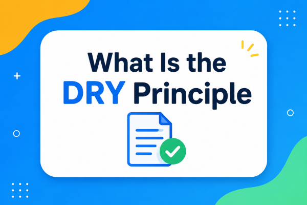 What Is the DRY Principle