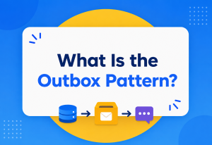 What Is the Outbox Pattern?