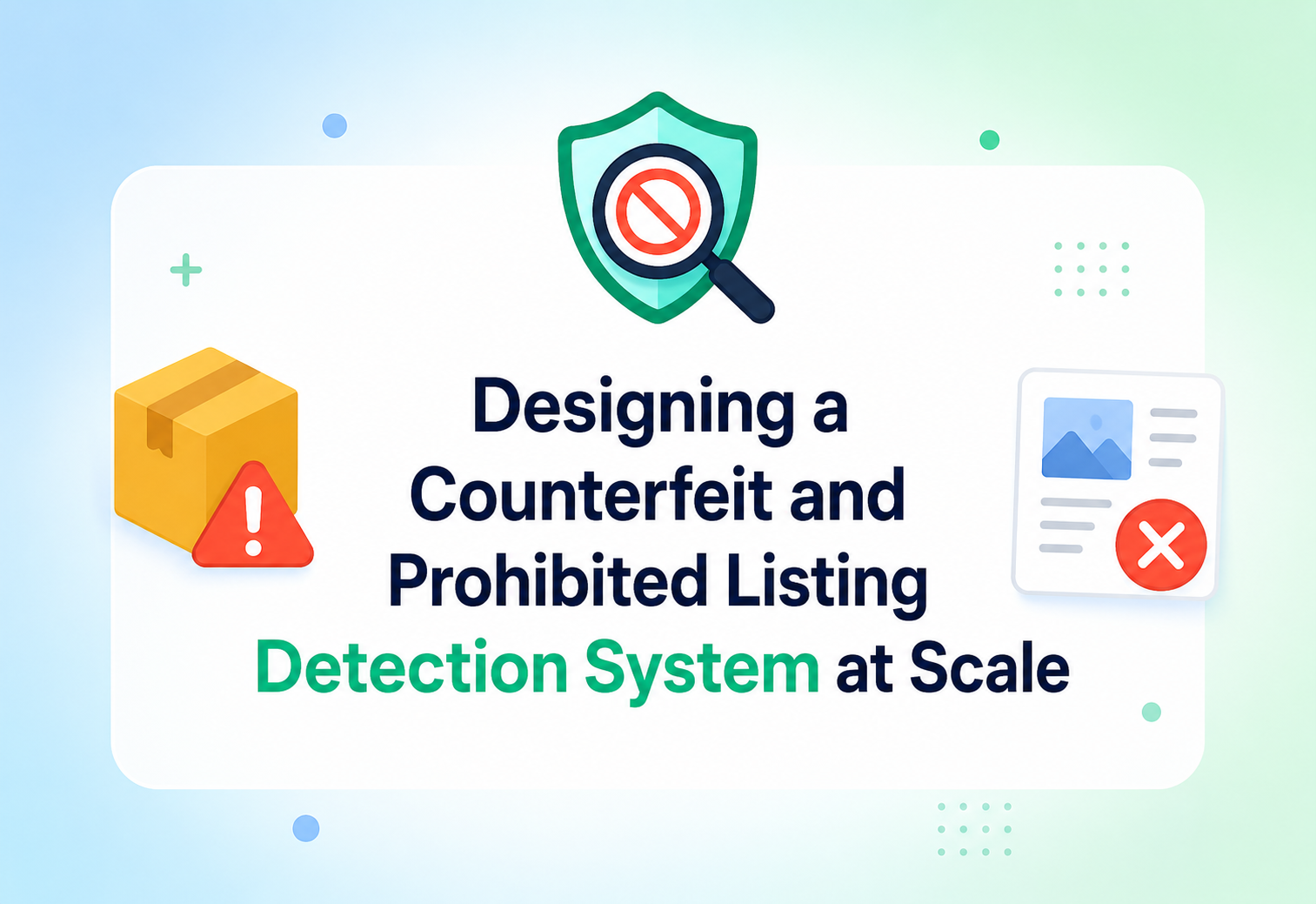 Designing a Counterfeit and Prohibited Listing Detection System at Scale