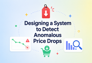 Designing a System to Detect Anomalous Price Drops