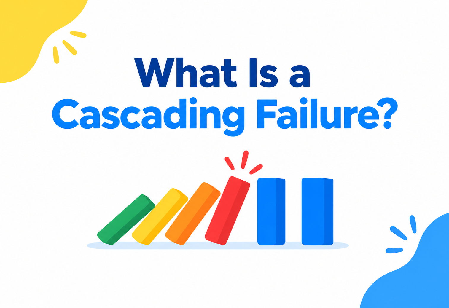 What Is a Cascading Failure?