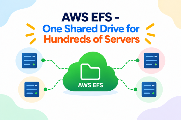 AWS EFS - One Shared Drive for Hundreds of Servers